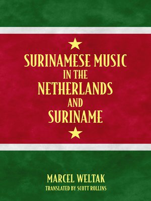 cover image of Surinamese Music in the Netherlands and Suriname